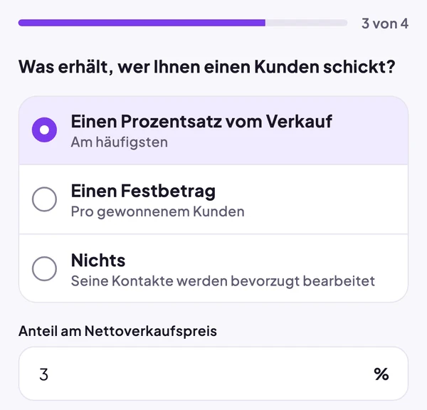 Was erhält, wer Ihnen einen Kunden schickt? Ein Prozentsatz vom Verkauf, ein Festbetrag oder nichts
