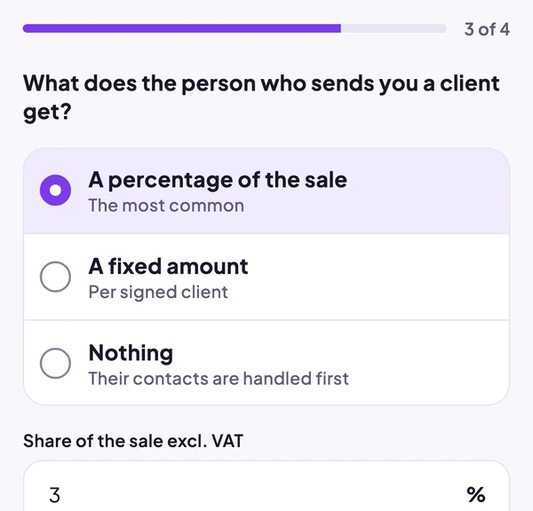 What does the person who sends you a client get? A percentage of the sale, a fixed amount or nothing