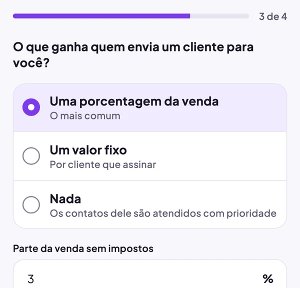 Quanto ganha quem envia um cliente? Um percentual da venda, um valor fixo ou nada