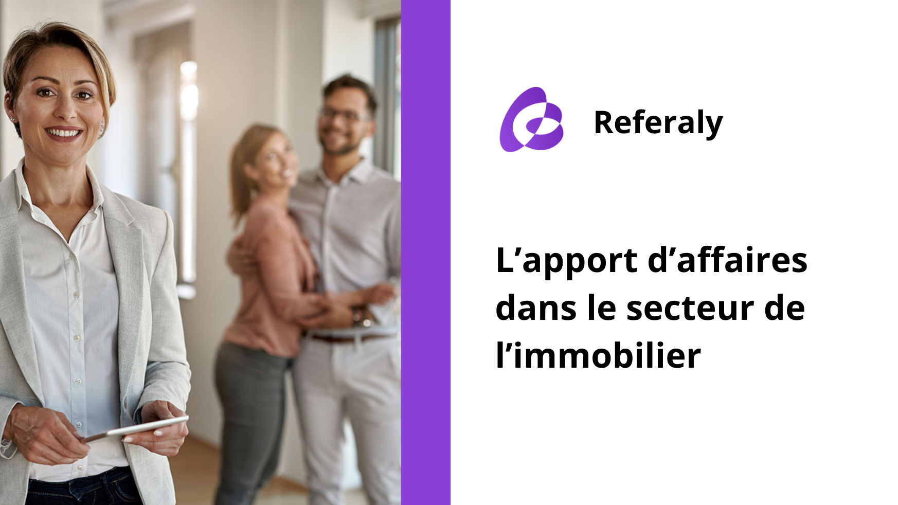 L’apport d’affaires en immobilier : une stratégie gagnante pour les agents et mandataires