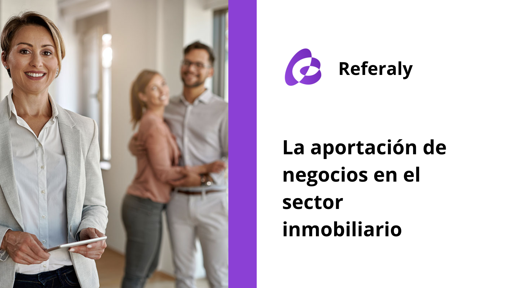 El aporte de negocios en el sector inmobiliario: una estrategia ganadora para agentes y mandatarios